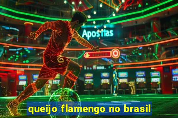 queijo flamengo no brasil